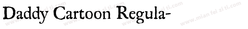Daddy Cartoon Regula字体转换